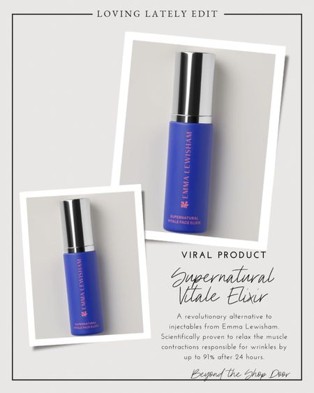 Viral Product - Loving Lately Edit

Supernatural Vitale Elixir by Emma Lewisham

A revolutionary alternative to injectables from Emma Lewisham.
Scientifically proven to relax the muscle contractions responsible for wrinkles by up to 91% after 24 hours.

#LTKOver40 #LTKBeauty
