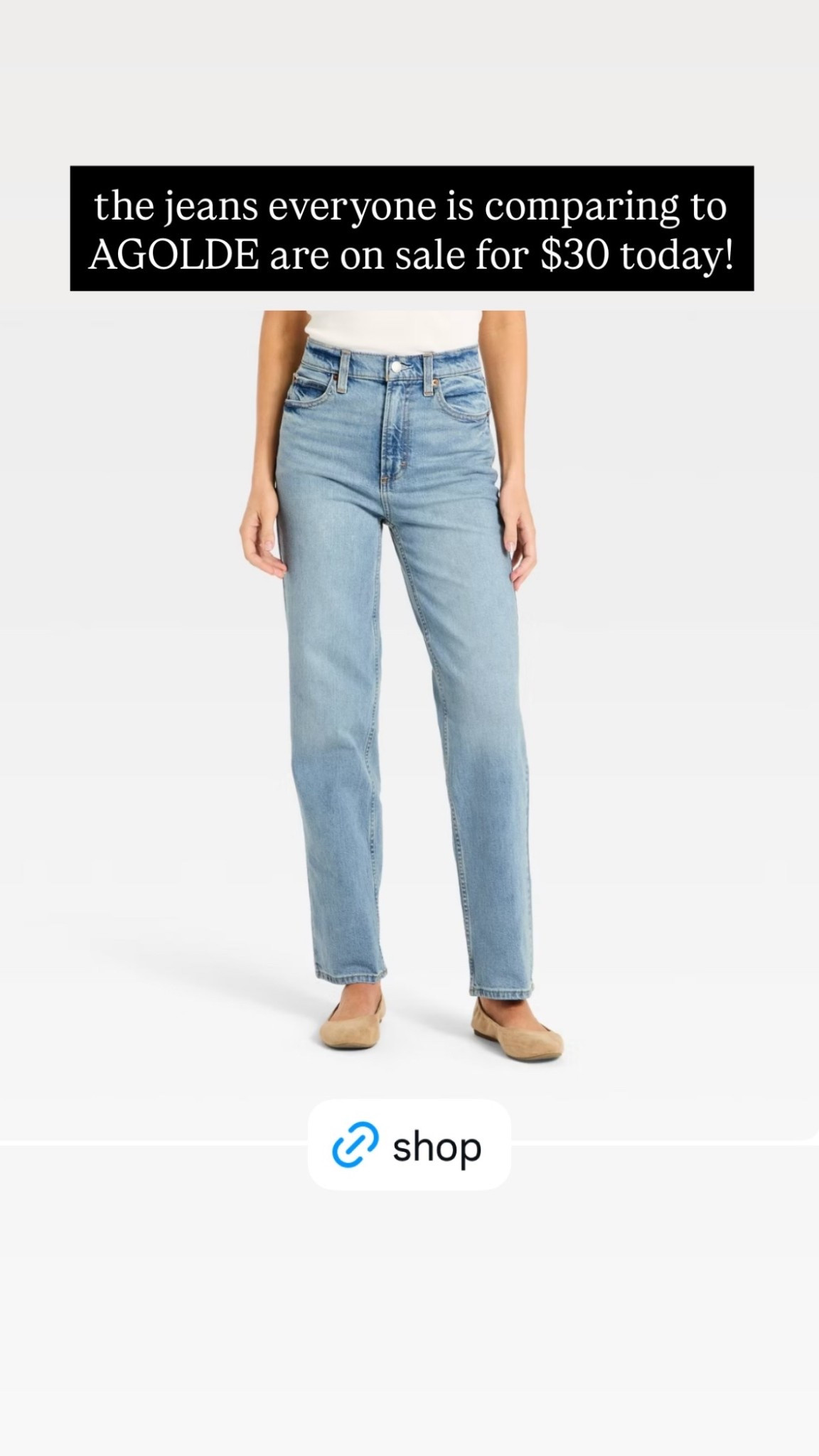 the jeans everyone is comparing to AGOLDE are on sale for $30 today!