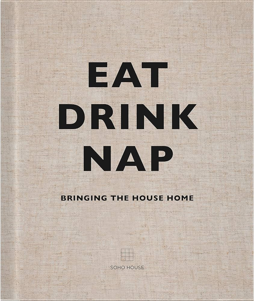 Eat Drink Nap: Bringing the House Home | Amazon (US)