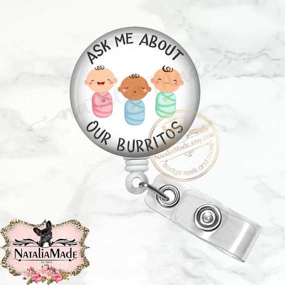 Ask Me About Our Burritos 1.5" Retractable Badge Holder, Funny OB L&D Nurse Badge Clip, Labor and... | Etsy (US)