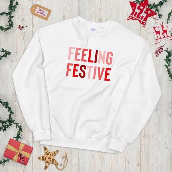 Feeling Festive Unisex Sweatshirt, Christmas shirt, Christmas sweatshirt, Holiday shirt, Holiday ... | Etsy (US)