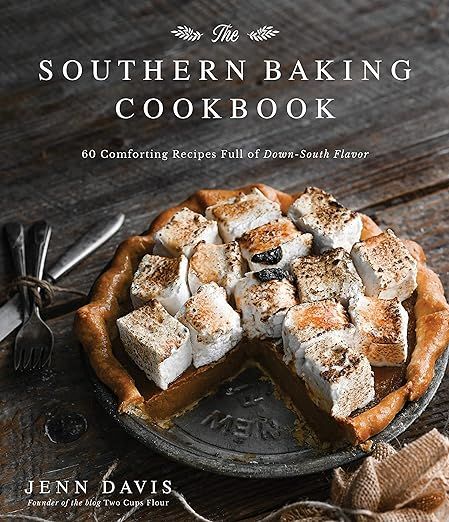 The Southern Baking Cookbook: 60 Comforting Recipes Full of Down-South Flavor | Amazon (US)