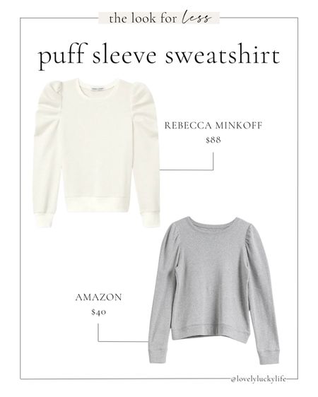 the look for less: puff sleeve sweatshirt

rebecca minkoff janine sweatshirt
amazon cable stitch puff shoulder sweatshirtt

#LTKfindsunder50 #LTKover40 #LTKstyletip