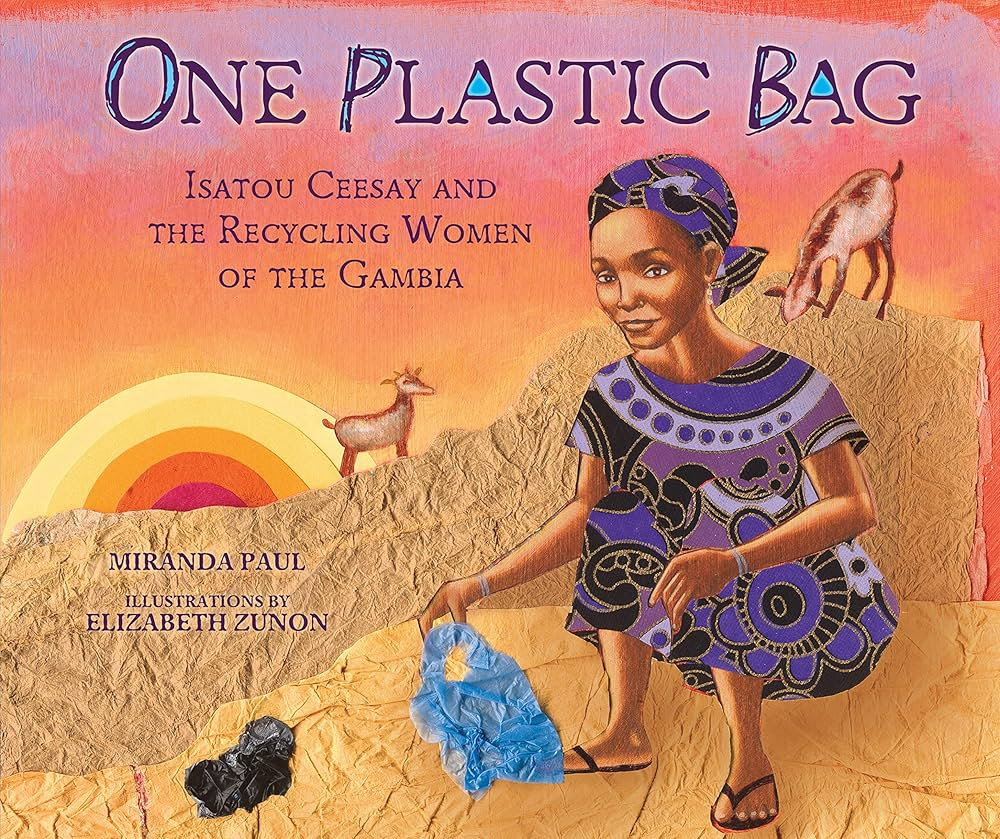One Plastic Bag: Isatou Ceesay and the Recycling Women of the Gambia (Millbrook Picture Books) | Amazon (US)