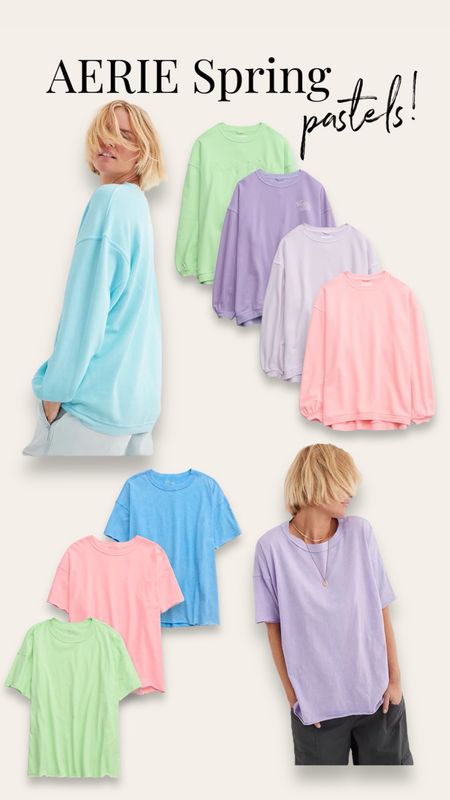 Obsessing over these pretty pastels that are trending for spring! I’ll take one in every color.
Aerie oversized boyfriend tees and crew sweatshirts. I wear a L in tee & M in sweatshirt  

#LTKstyletip #LTKfindsunder50 #LTKSeasonal