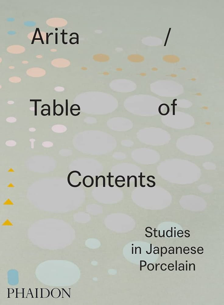 Arita / Table of Contents: Studies in Japanese Porcelain | Amazon (US)