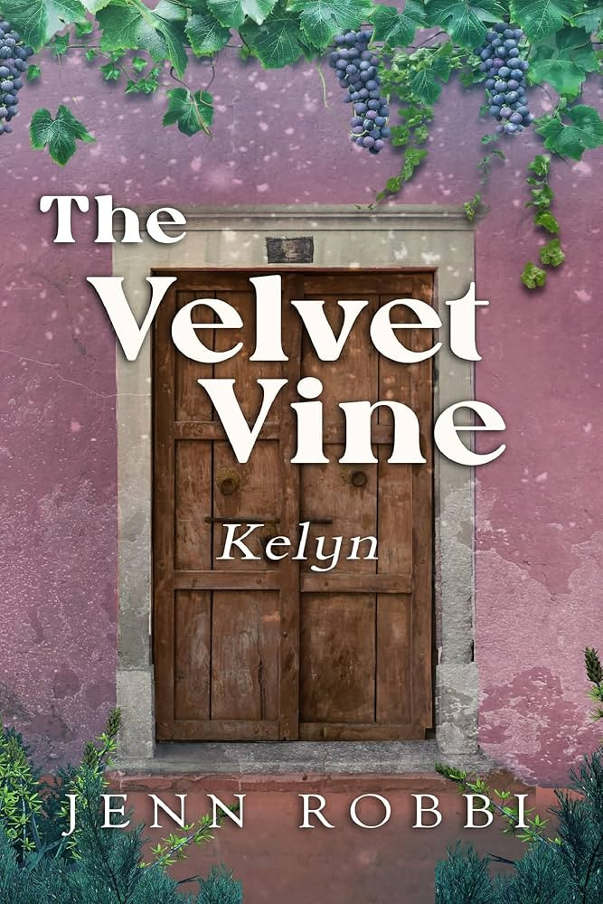 The Velvet Vine: Kelyn (The Velvet Vine Series Book 1) | Amazon (US)