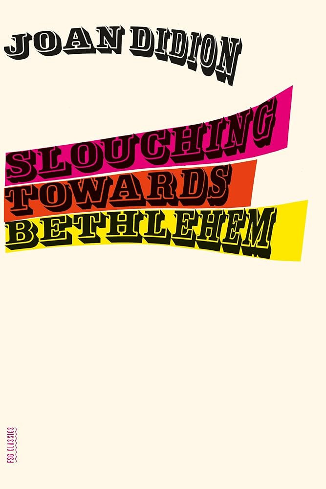 Slouching Towards Bethlehem: Essays | Amazon (CA)