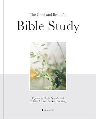 The Good and Beautiful Bible Study Vol 1 (SC) | Amazon (US)