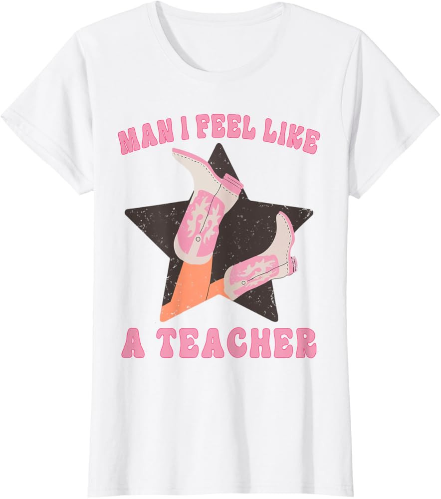 Man I Feel Like A Teacher Retro Western Country Cowgirl T-Shirt | Amazon (US)