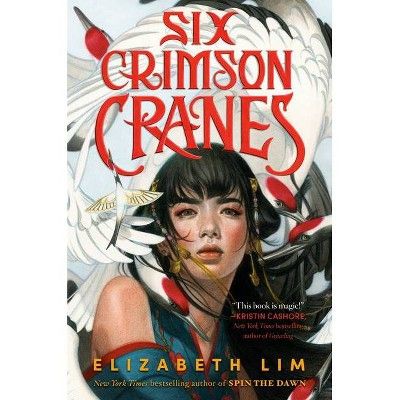 Six Crimson Cranes - by  Elizabeth Lim (Hardcover) | Target