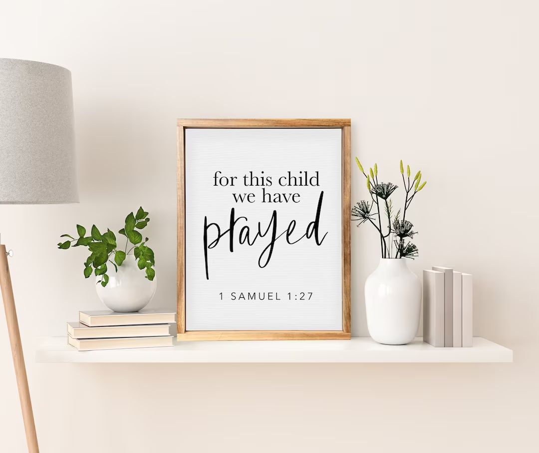 For This Child We Have Prayed — 1 Samuel 1:27, Religious Nursery Decor, Christian Baby Shower G... | Etsy (US)