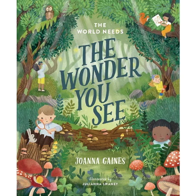 The World Needs the Wonder You See - by  Joanna Gaines (Hardcover) | Target