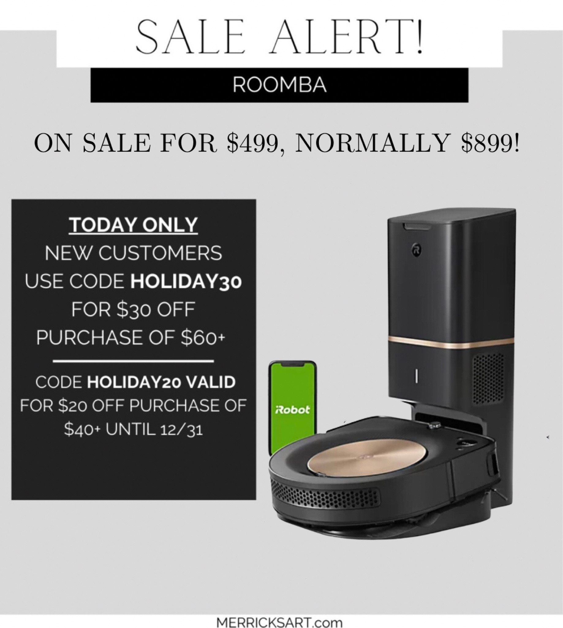 @qvc deal on Roombas, TODAY ONLY!!

this self emptying robot vacuum is normally $899 retail value and on sale for $499.98. 

Use code HOLIDAY30 today only for an extra $30 off

HOLIDAY20 works for $20 off a qvc through the end of the year.

#loveqvc #ad

#LTKsalealert #LTKhome