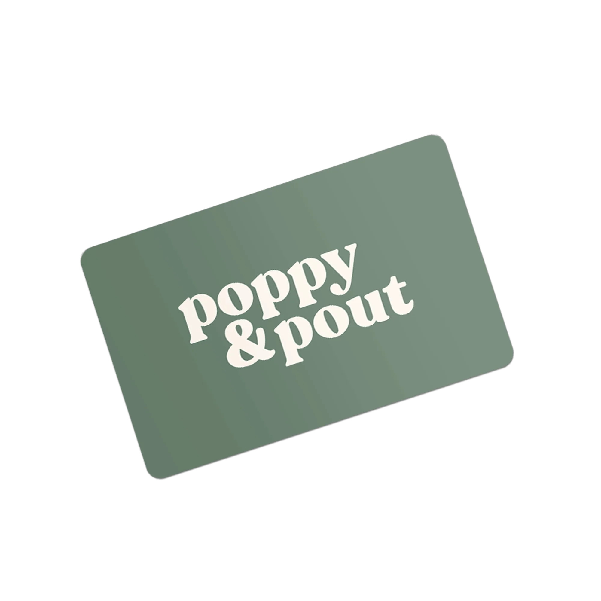Digital Gift Card | Poppy & Pout
