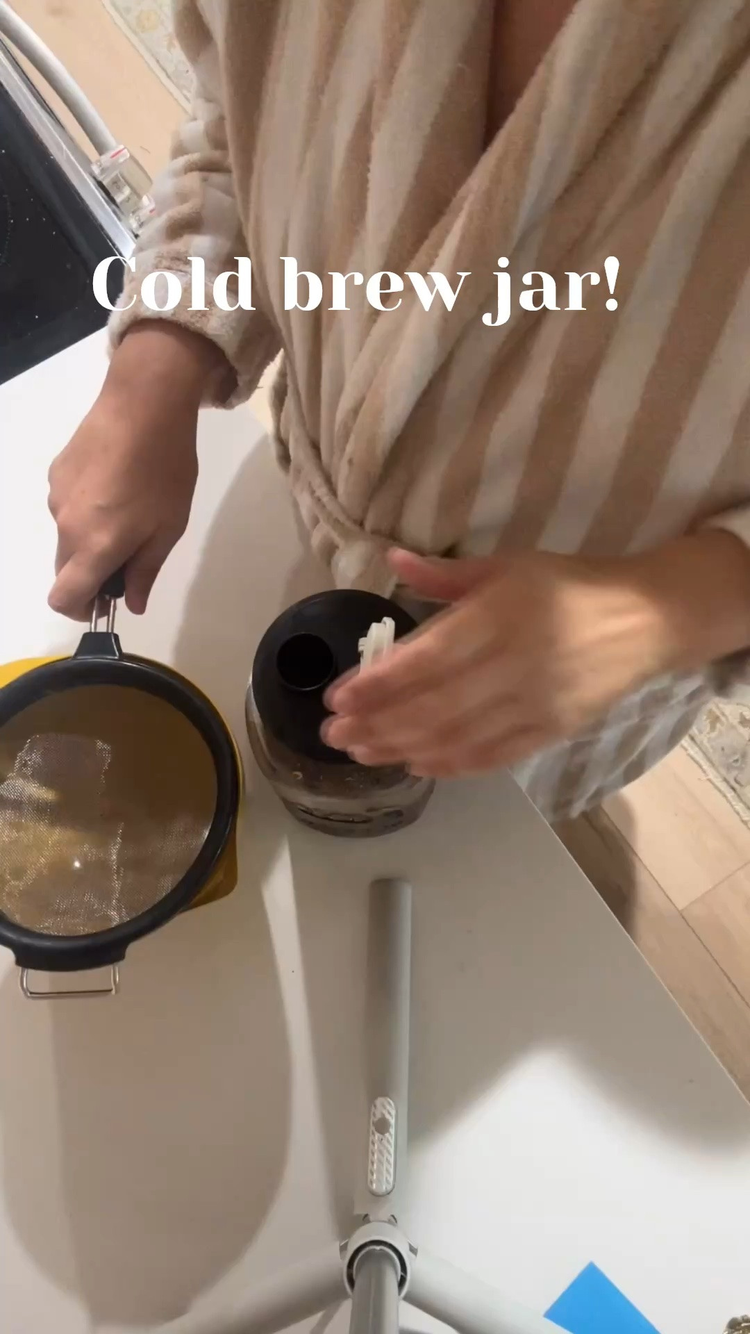 This is how make and keep my cold brew in one pourable container! This jar is on sale right now at Amazon! 

Recipe
1 cup of course coffee grounds
32 oz of water
Mix all together, stir and store room temp or fridge for 12-18 hours. Strain and serve!