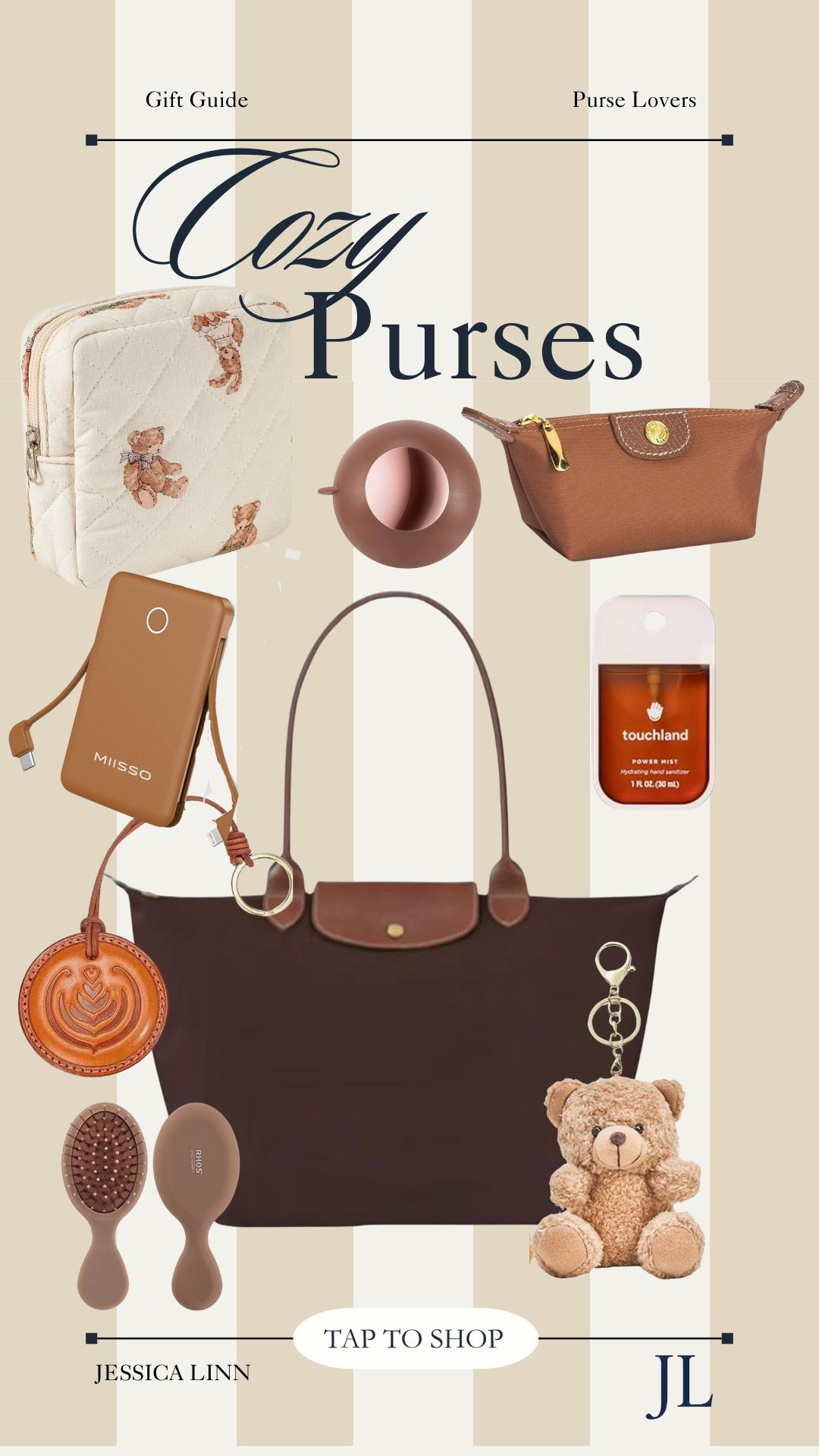 Cozy purse gift guide 
Mocha Longchamp inspired nylon bag
purse detangling hair brush
touchland holiday hand sanitizer
latte coffee bag charm
bear charm
phone charger
teddy bear pouch
cute washable lint roller
purse accessories
purse necessities 

 #LTKGiftGuide #LTKHoliday #LTKItBag