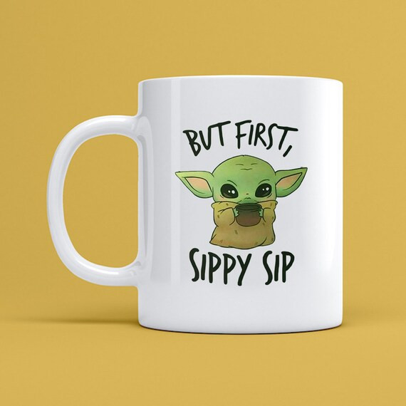Baby Yoda Mug but First Sippy Sip Funny Mug Star Wars | Etsy | Etsy (US)