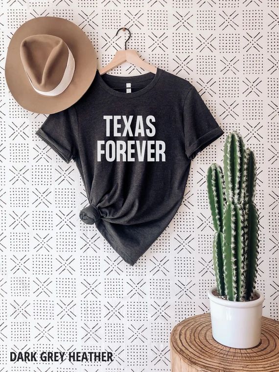 Texas Shirt, Texas Forever, Dont California My Texas, Texas Southern Shirts, Love For Texas Tee, ... | Etsy (US)
