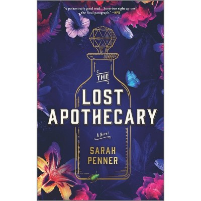 The Lost Apothecary - by Sarah Penner (Paperback) | Target