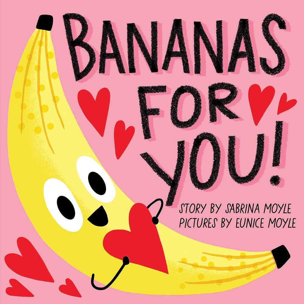 Bananas for You! (A Hello!Lucky Book) Valentine | Persnickety