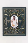 From Crook to Cook: Platinum Recipes from Tha Boss Dogg’s Kitchen By Snoop Dogg | Urban Outfitters (US and RoW)