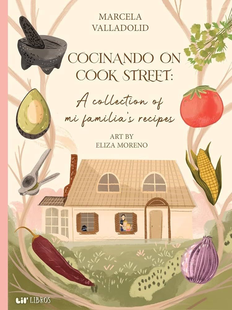 Cocinando on Cook Street: A collection of mi familia’s recipes | Amazon (US)