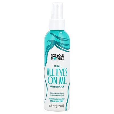 Not Your Mother's, 10-in-1 All Eyes On Me™, Hair Perfector , 6 fl oz (177 ml) | iHerb