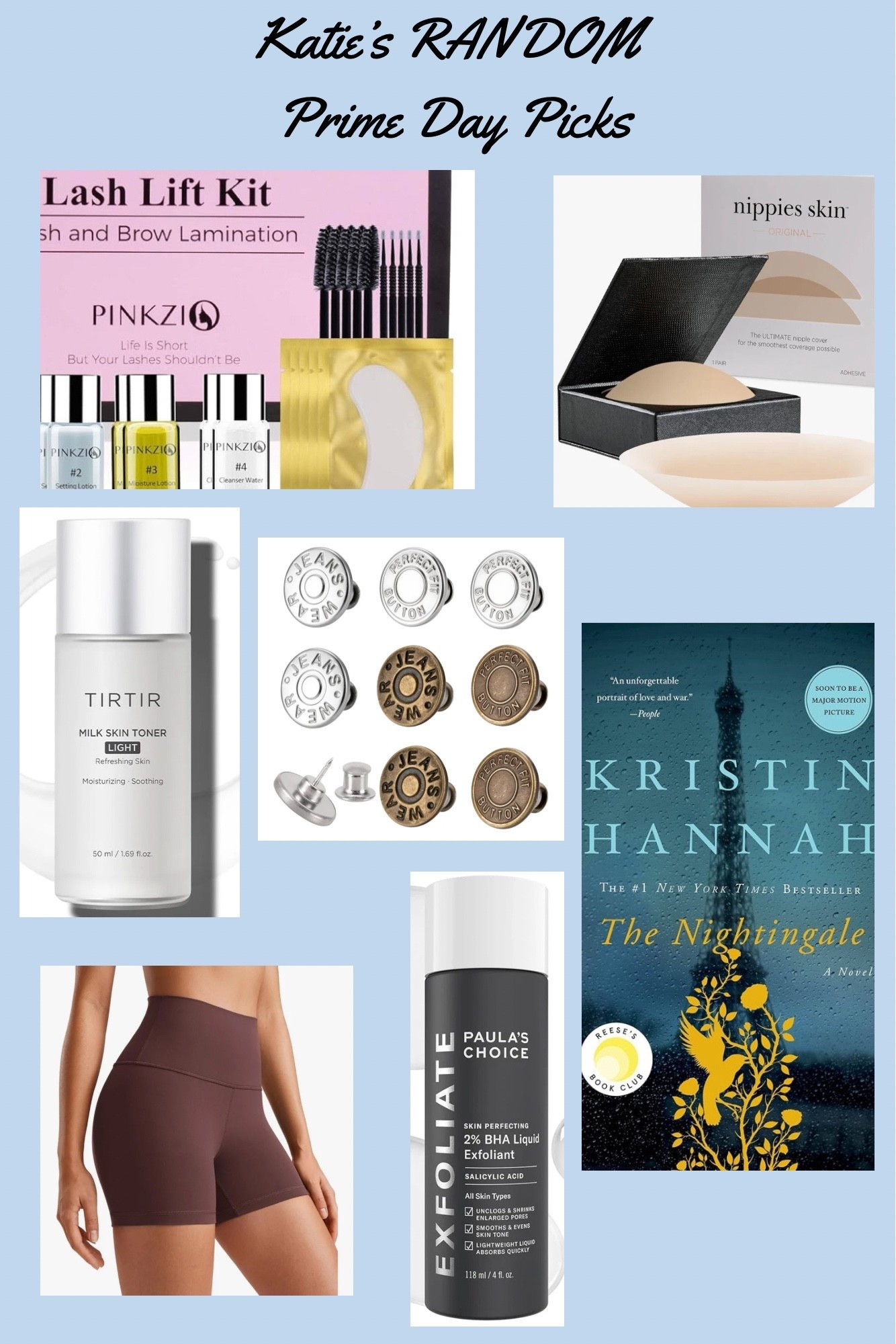⭐️ AMAZON PRIME DAY ⭐️ 
1. Lash kit- I’ve been dying to try this!
2. Nippies- summer must have! After 3 years, time to replace mine! 
3. Tir Tir Light Toner- aging skin must have! Stocking up. 
4. Buttons- pants too big? Here’s a quick and cheap fix! 
5. Bike Shorts- a friend raved about these!
6. Paula’s Choice BHA- in my skin arsenal for years!!! Texture? Not anymore! 
7. Book- top of my “want” list for reads! 
#primeday #amazon 

#LTKFindsUnder50 #LTKOver40 #LTKBeauty