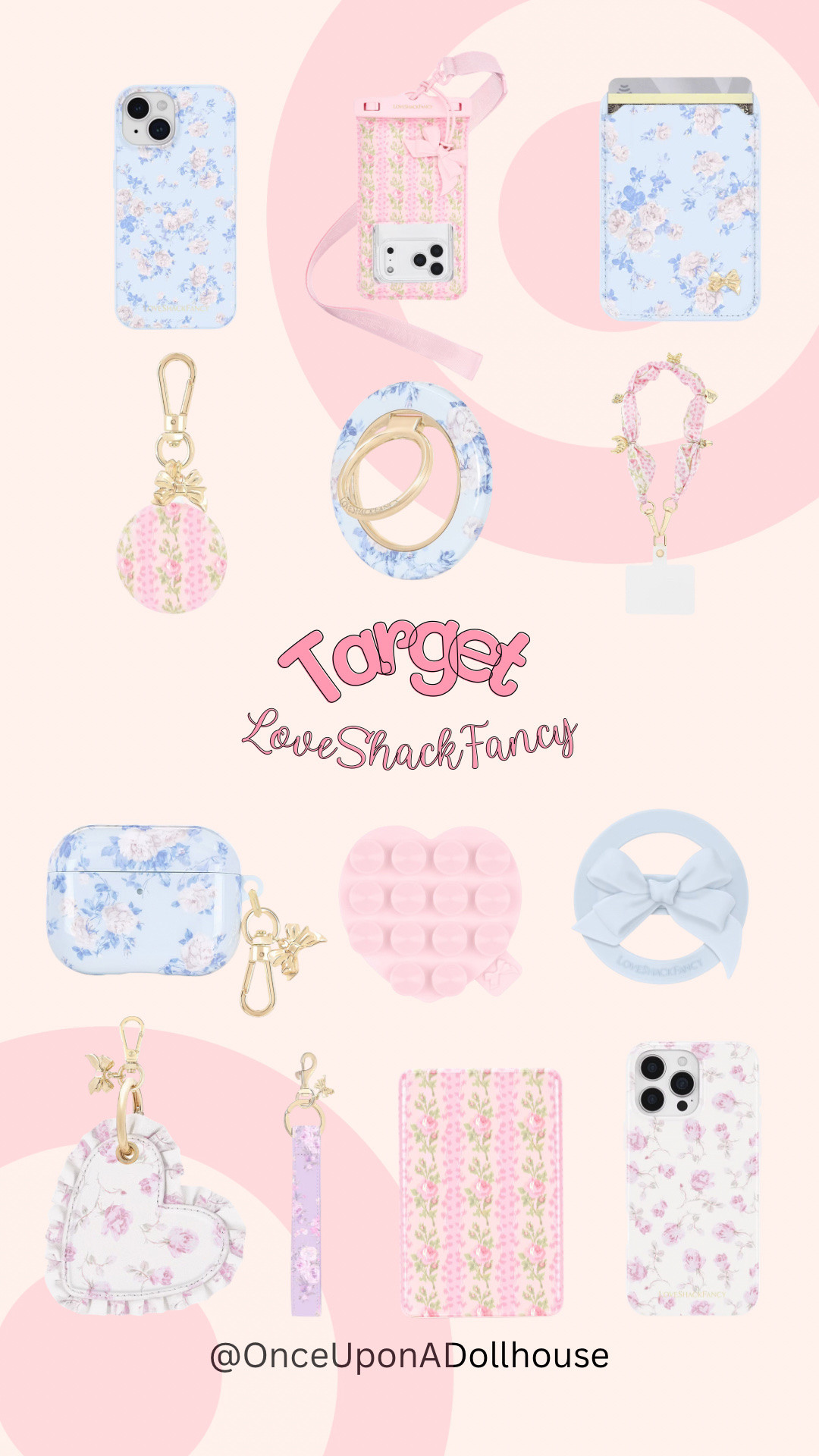 Target x LoveShackFancy Accessories! 

Magnetic ring and cardholder, MagSafe, AirTag keychain, strap, battery pack, phone case, AirPods, bow phone grip, suction phone mount, phone charm

#LTKsummer #LTKbeauty #LTKstyletip