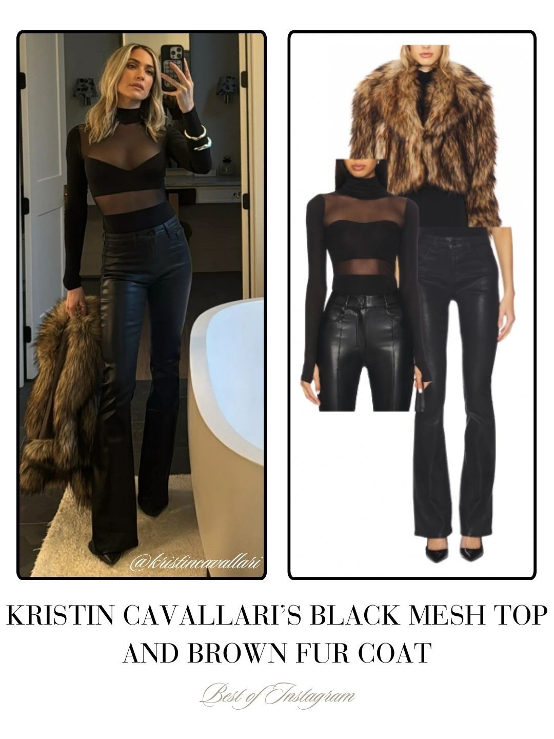Kristin Cavallari’s Black Mesh Top and Brown Fur Coat 📸 = @kristincavallari 