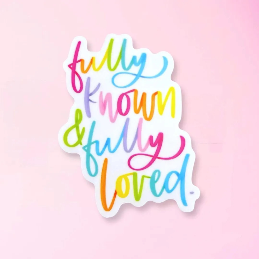 Fully Known Fully Loved Sticker | Christian Identity Gift for Women | Faith Encouragement Vinyl D... | Etsy (US)