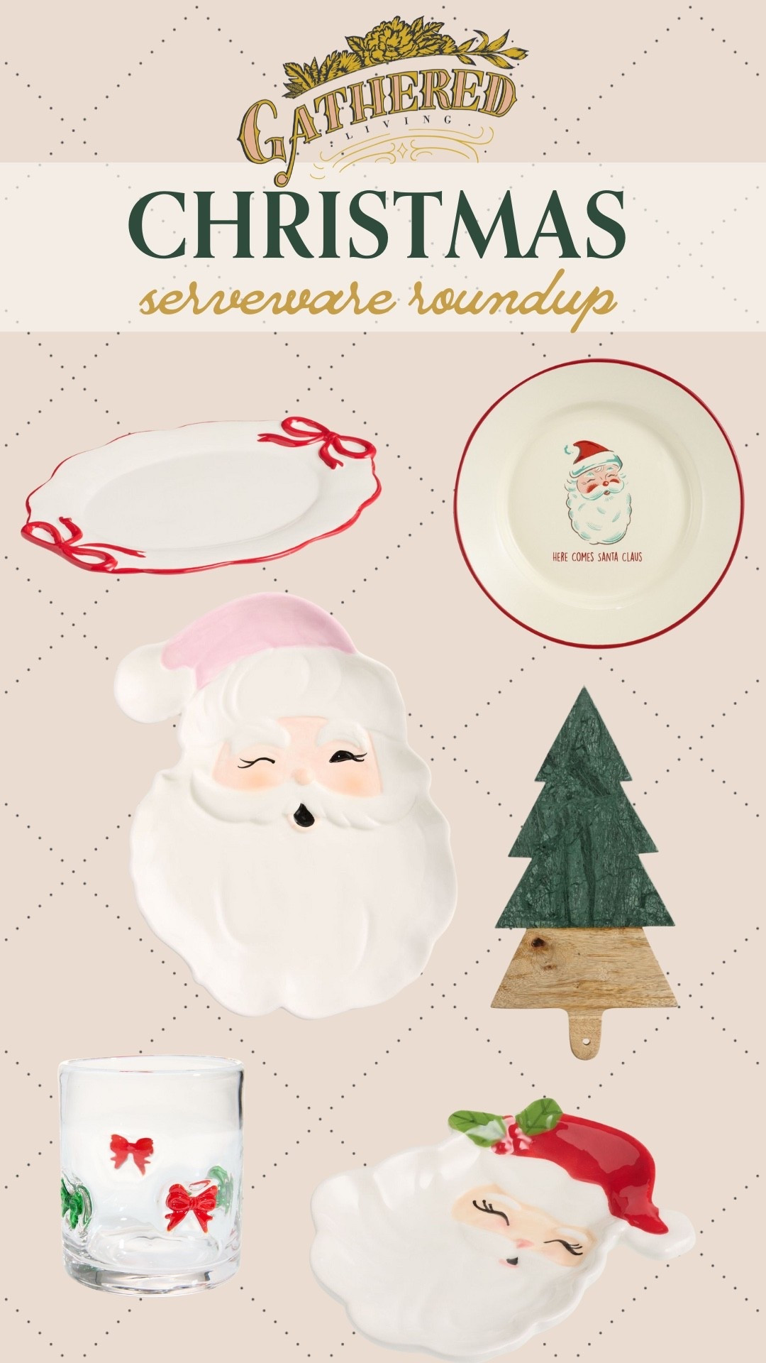 Christmas Serveware Roundup 

#LTKSeasonal #LTKHome #LTKHoliday