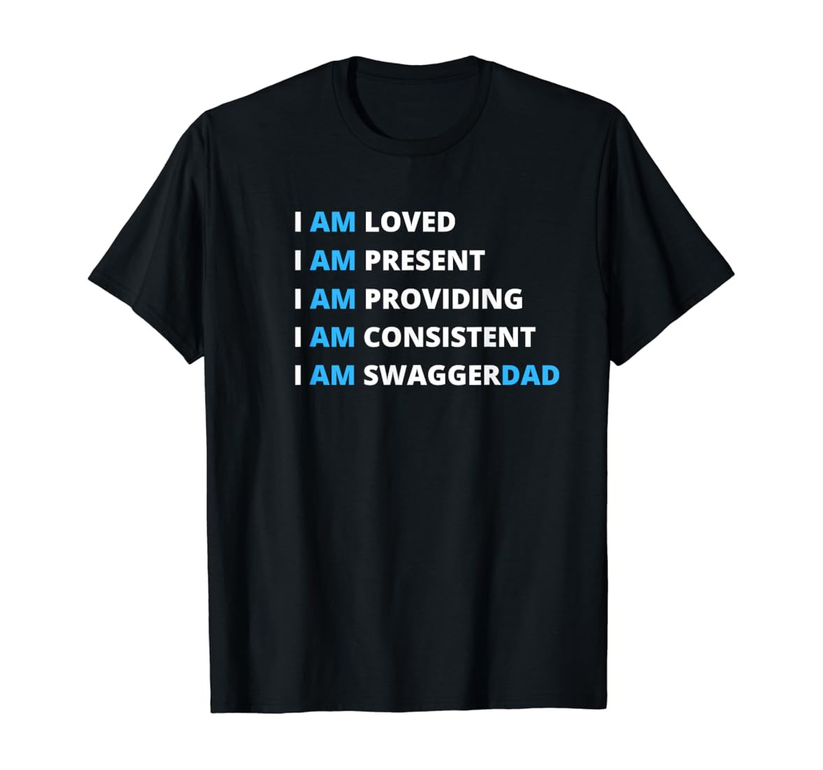 Mens Affirmation For dad's T-Shirt | Amazon (US)