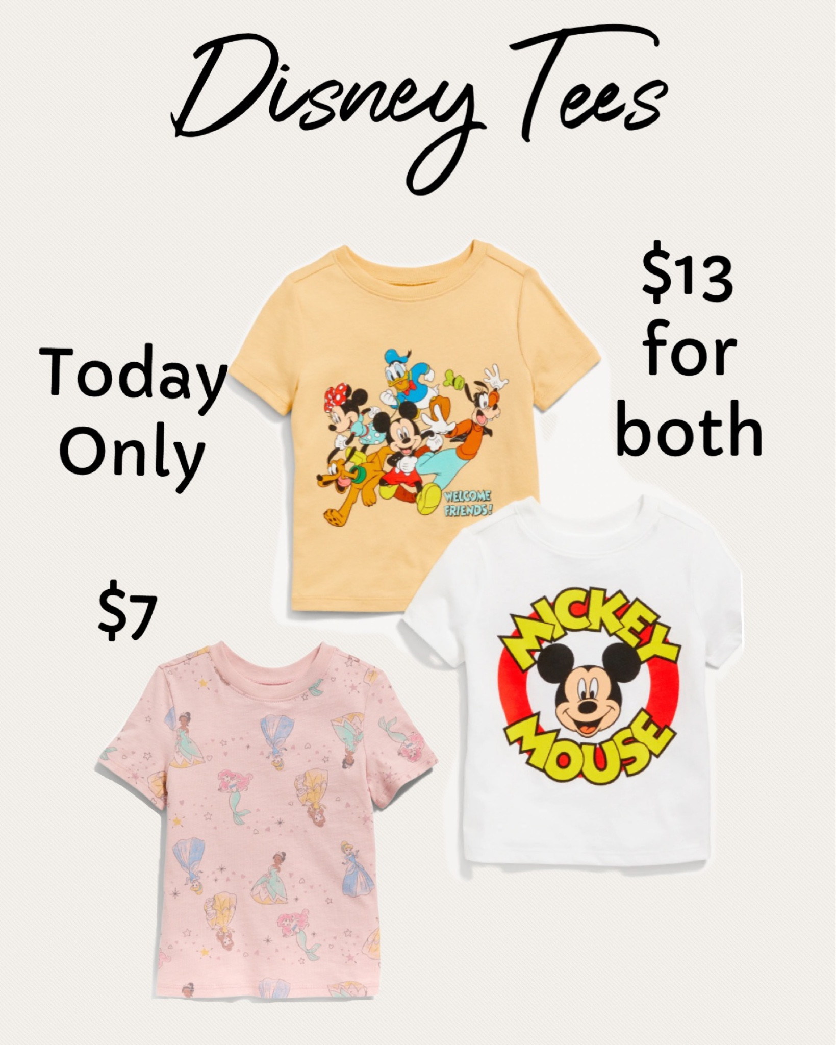 Old navy Disney tees
Today only
$7 princess tee
$13 for two mickey tees
Theme park
Disney world

#LTKtravel #LTKFind #LTKkids