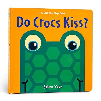 Do Crocs Kiss? (A Lift-the-Flap Book)      Board book – Lift the flap, September 4, 2012 | Amazon (US)