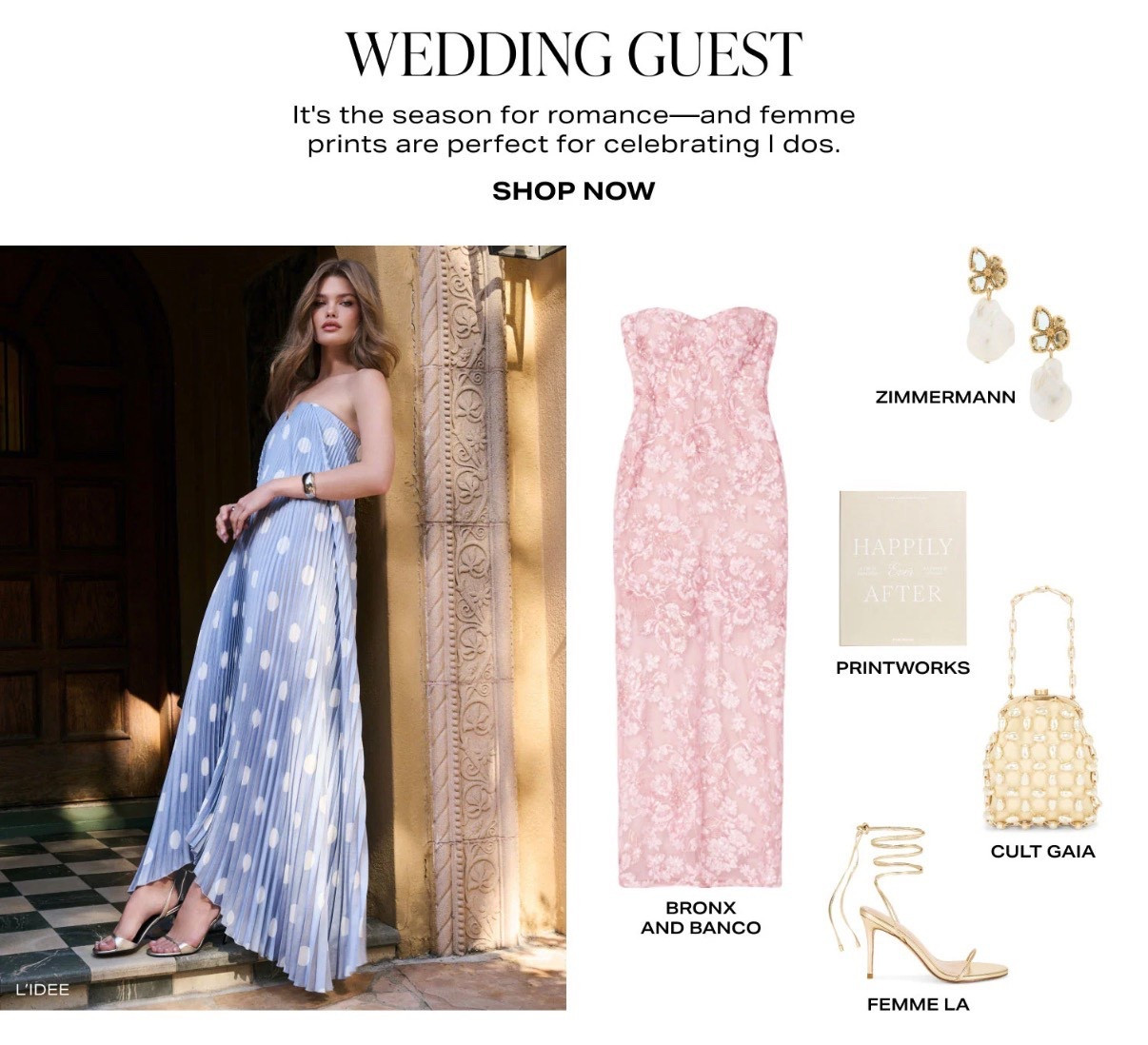 It’s wedding season! All the prettiest things for a wedding day🥂🩷



#revolve fashion
#revolve finds
#wedding guest dress 
#summer wedding
#destination wedding  
#hosting outfit
#hosting dress
#spring fashion
#spring outfit
#summer fashion
#day party outfit
#day party fashion 
#high heels
#slipper heels
#white heels
#strappy heels
#gold and pearl earrings 
#spring handbag
#summer handbag
#dressy purse 
#womens fashion style
#designer fashion 
#floral dress
#blue floral dress
#pink floral dress
#pink lace dress 
#green floral dress 
#pink dress
#butter yellow dress 
#green dress
#yellow dress 
#blue dress 
#periwinkle dress 
#white dress
#midi dress
#pleated dress
#spring colors
#garden party 
#sunday brunch dress 
#wedding books
#wedding gift idea
#wedding album 

#LTKWedding #LTKootd