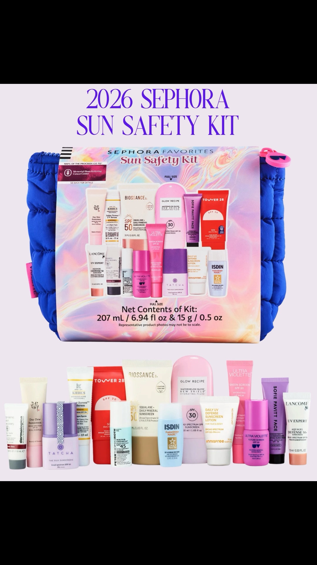 😍 The highly anticipated 2026 Sephora Sun Safety Kit loads TOMORROW (4/21) in app only and Weds (4/22) on the main site! It’s $39 and the full size Glow Recipe Dew Shield & Ultra Violette Lip Balm alone would be $47 to purchase separately! Plus the Tatcha, Tower & Innisfree are in mini sizes sold on Sephora that would be $53 bought on their own! So lots of value in there! Perfect sizes for travel, to keep in a bag or just to try! All the proceeds benefit the Memorial Sloan Kettering Cancer Center!



#LTKselfcare #LTKTravel #LTKBeauty