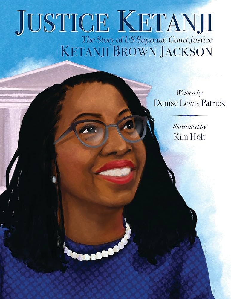 Justice Ketanji: The Story of US Supreme Court Justice Ketanji Brown Jackson | Amazon (US)