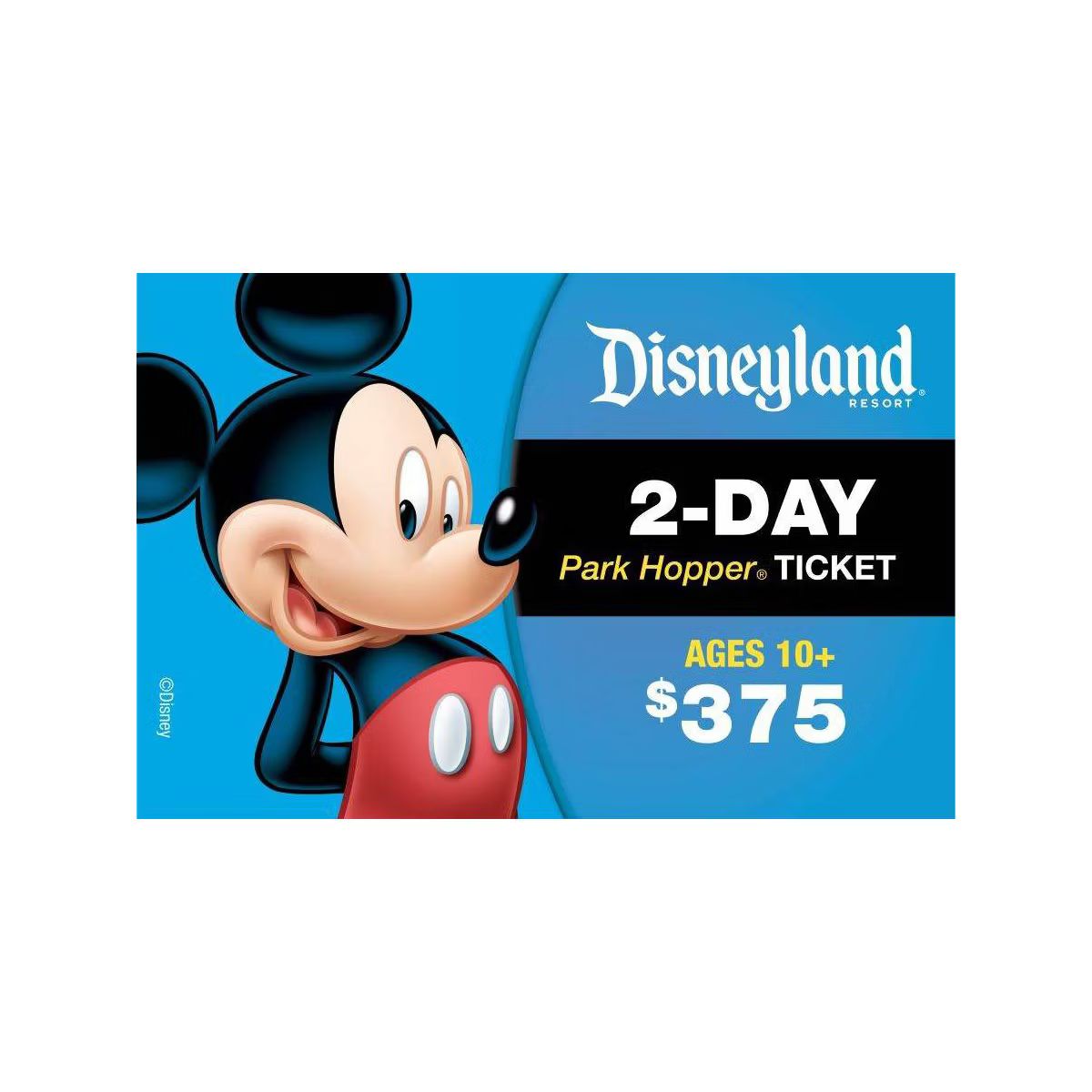 Disneyland 2 Day Park Hopper Ticket $375 (Ages 10+) | Target