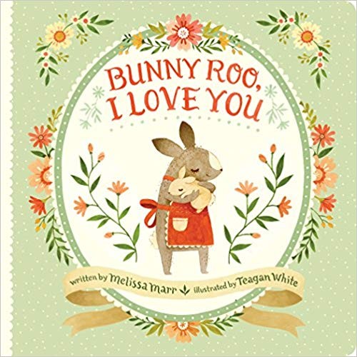 Bunny Roo, I Love You    Board book – Illustrated, January 10, 2017 | Amazon (US)