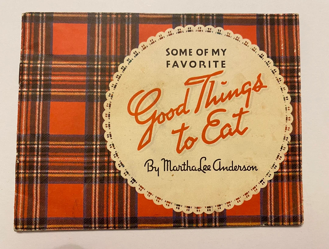 1940s Some of My Favorite Good Things to Eat by Martha Lee Anderson Vintage Recipes Cookbook Book... | Etsy (US)