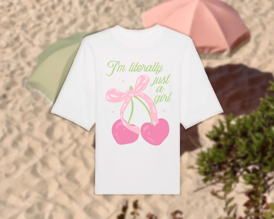 I'm Literally Just A Girl Oversized Organic Cotton Graphic Tee, Slogan Tee, Coquette Aesthetic Gi... | Etsy (US)