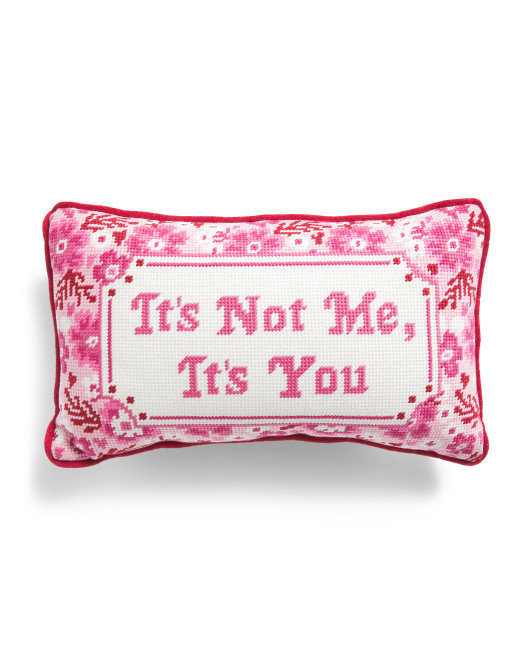 9x15 Its Not Me Its You Needlepoint Pillow | Gifts For Her | Marshalls | Marshalls