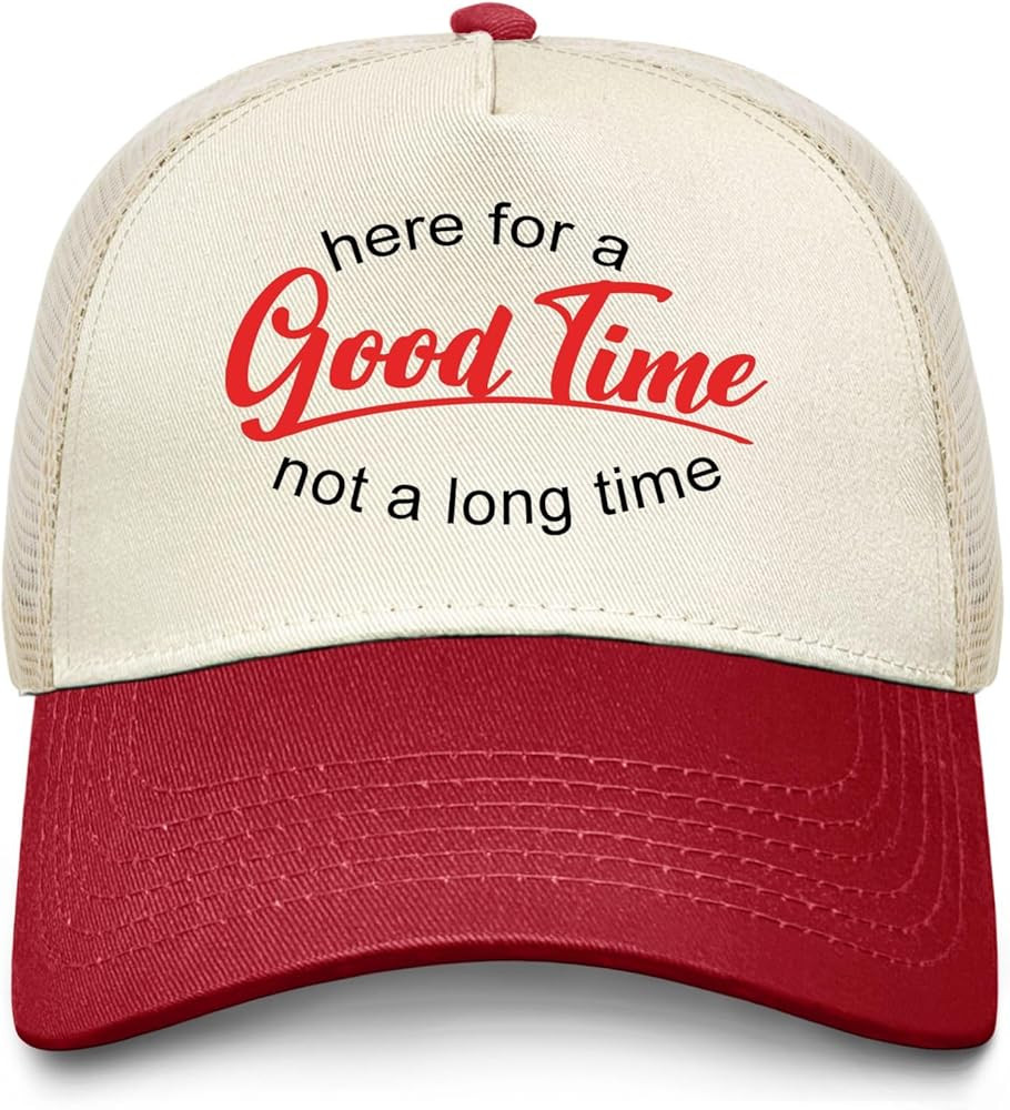 Here for A Good Time Not A Long Time Hat Trucker Hat for Men Baseball Hat Funny Birthday Gifts | Amazon (US)