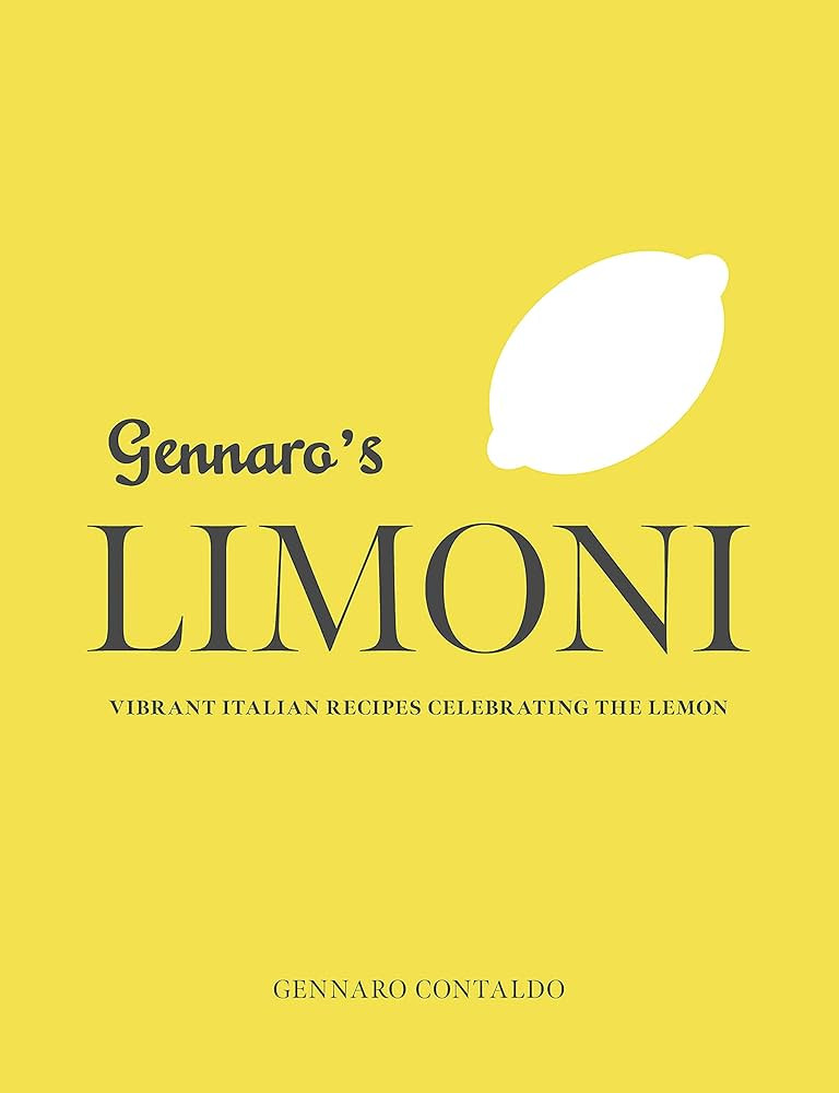 Gennaro's Limoni: Vibrant Italian Recipes Celebrating the Lemon (Gennaro's Italian Cooking) | Amazon (US)
