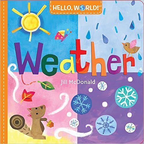 Hello, World! Weather     Board book – Illustrated, March 8, 2016 | Amazon (US)