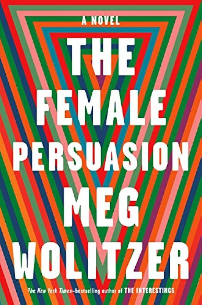 https://www.amazon.com/Female-Persuasion-Novel-Meg-Wolitzer/dp/1594488401/ref=sr_1_1?ie=UTF8&qid=153 | Amazon (US)