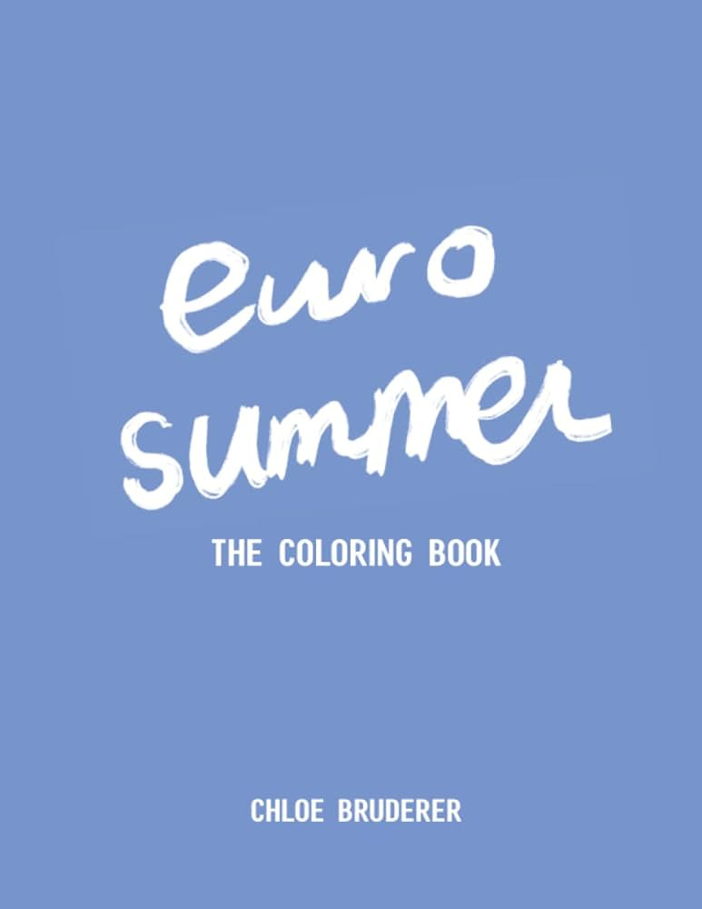 Euro Summer Coloring Book: By Chloe Bruderer | Amazon (US)