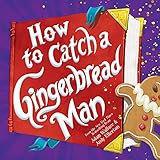 How to Catch a Gingerbread Man      Hardcover – Picture Book, August 3, 2021 | Amazon (US)